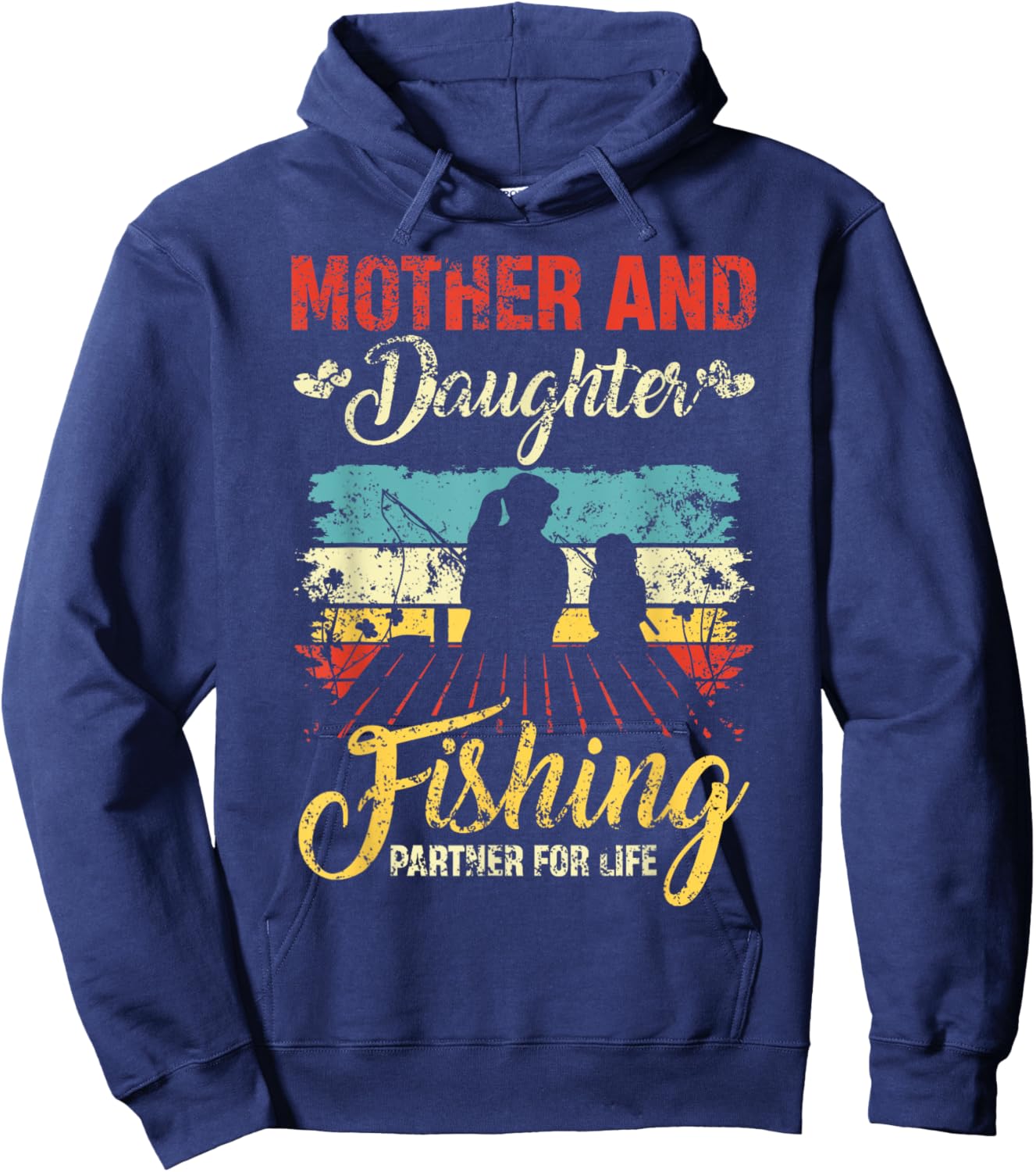 Mother and daughter Fishing partner for life mother day Hoodie - Hoodie | Navy