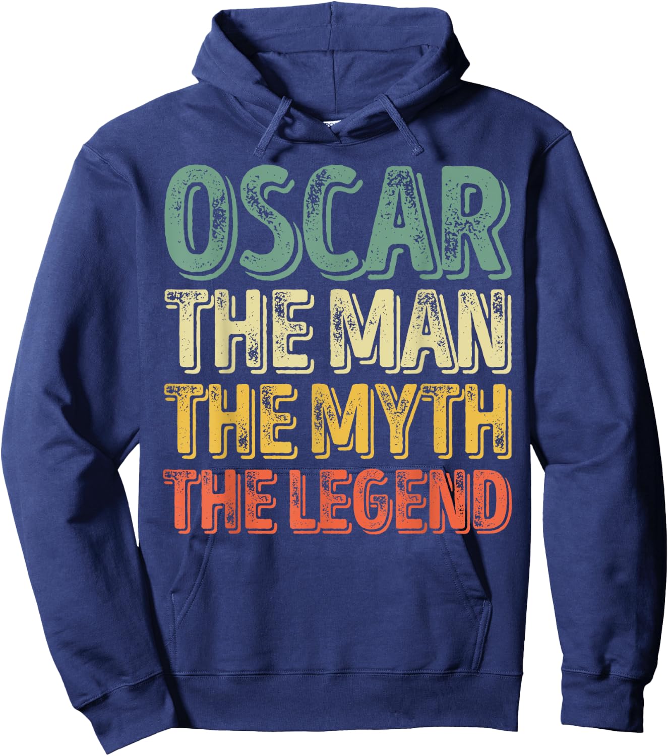 Oscar The Man The Myth The Legend Shirt First Name Oscar Hoodie - Hoodie | Navy