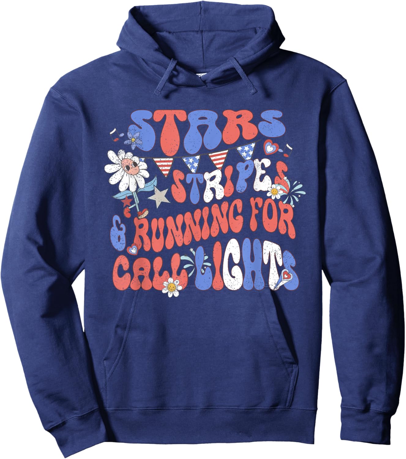 Stars and Stripes Running for Call Lights 4th of July Nurse Hoodie - Hoodie | Navy