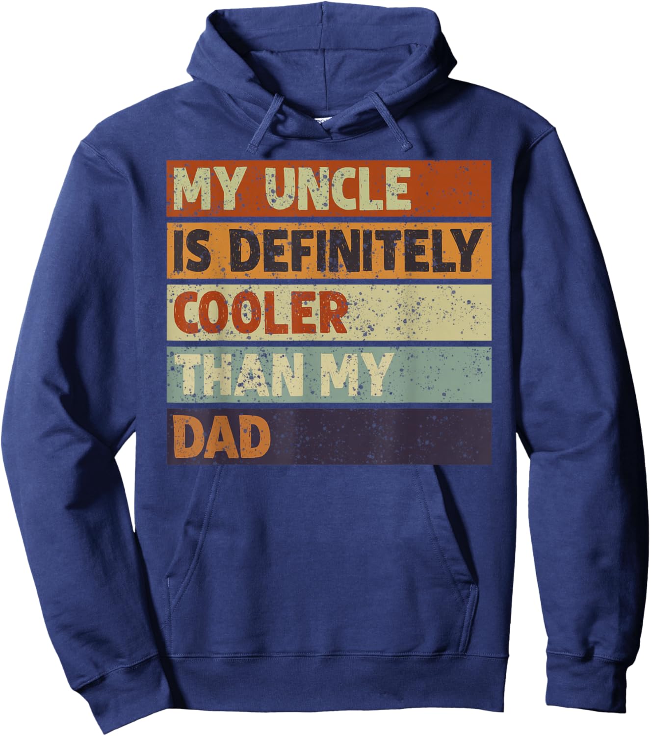 My Uncle Is Definitely Cooler Than My Dad Niece Nephew Kids Hoodie - Hoodie | Navy