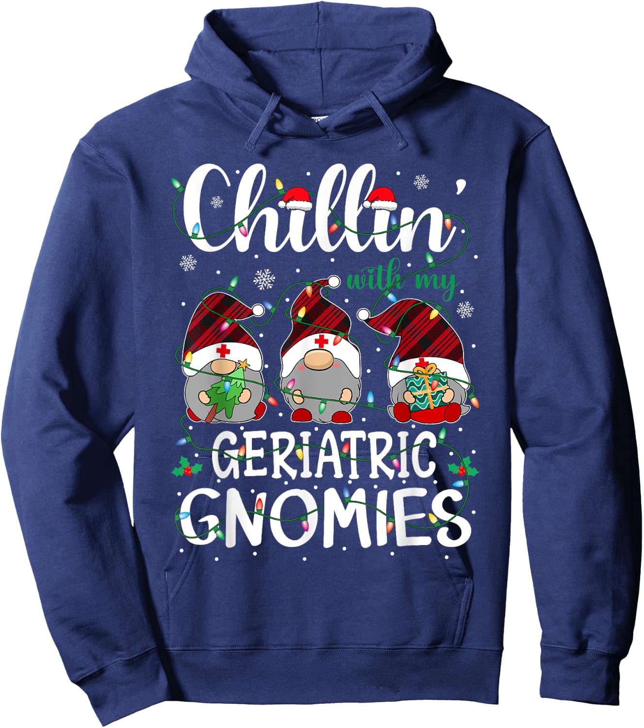 Chillin With My Geriatric Nurse Gnomies Gnomes Christmas Hoodie - Hoodie | Navy