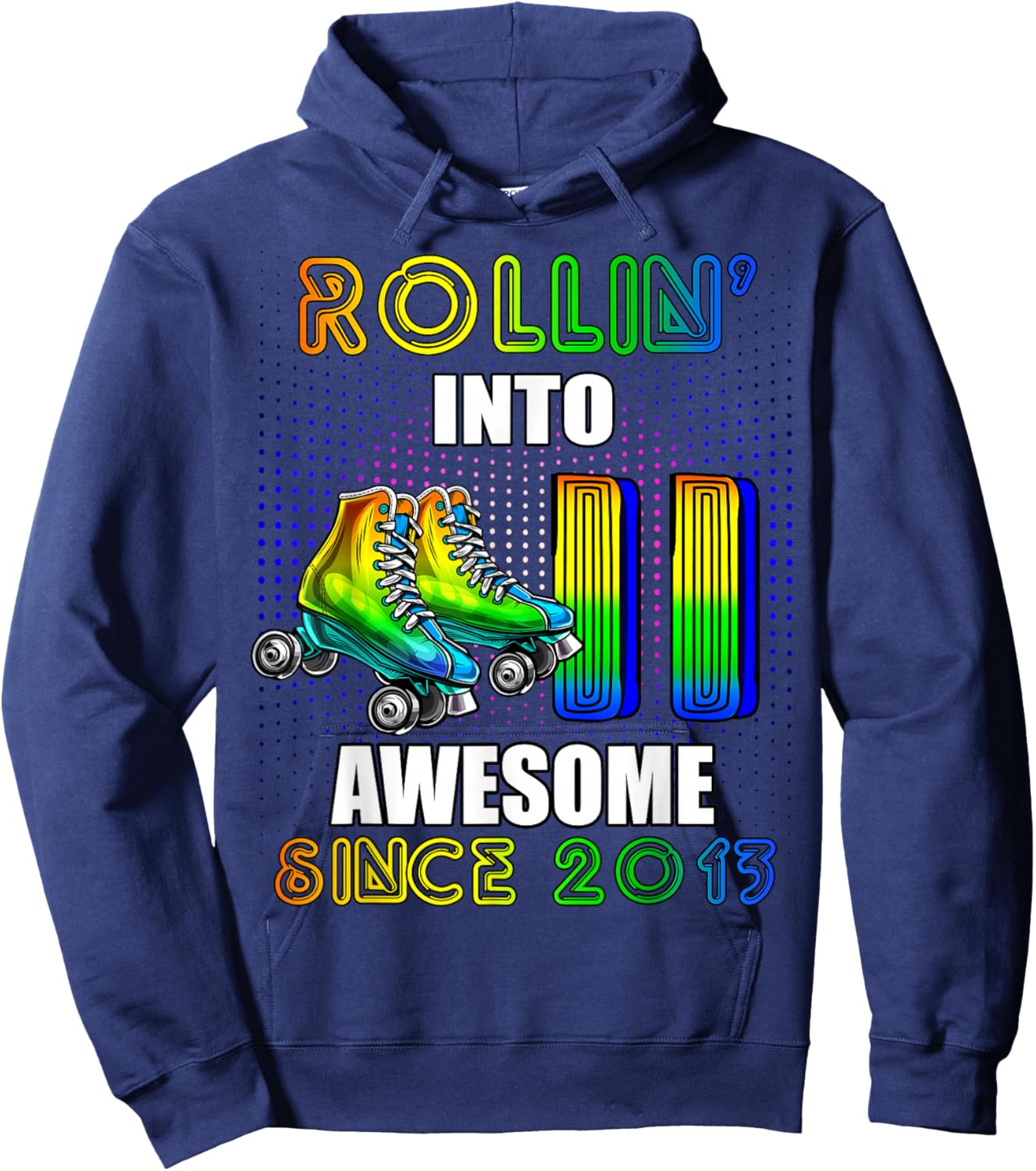 Roller Skating 11th Birthday Boys Rollin 11 Awesome 2013 Hoodie - Hoodie | Navy