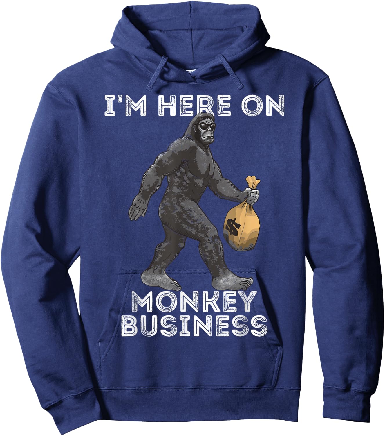 I'm Here On Monkey Business Funny Gorilla Ape Investor Hoodie - Hoodie | Navy