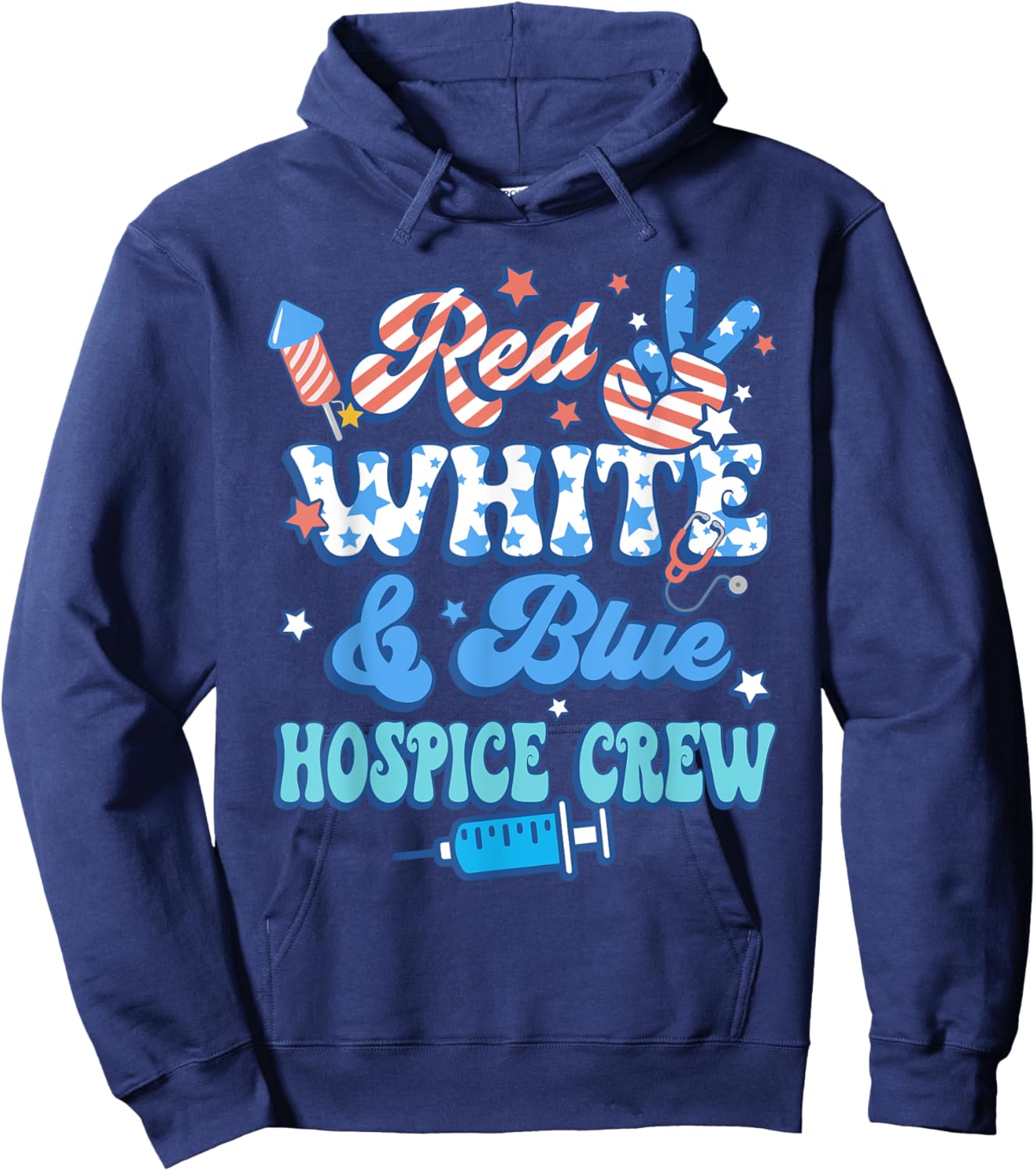 Groovy Red White Blue Hospice Crew Hospice Nurse 4th Of July Hoodie - Hoodie | Navy