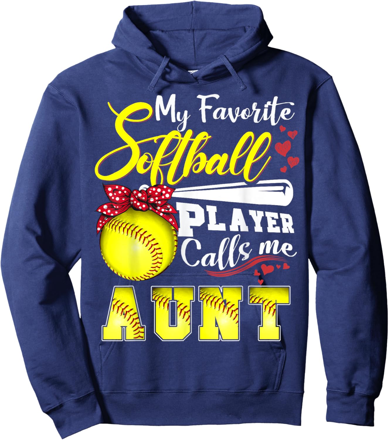 My Favorite Softball Player calls me Aunt Mothers day Hoodie - Hoodie | Navy