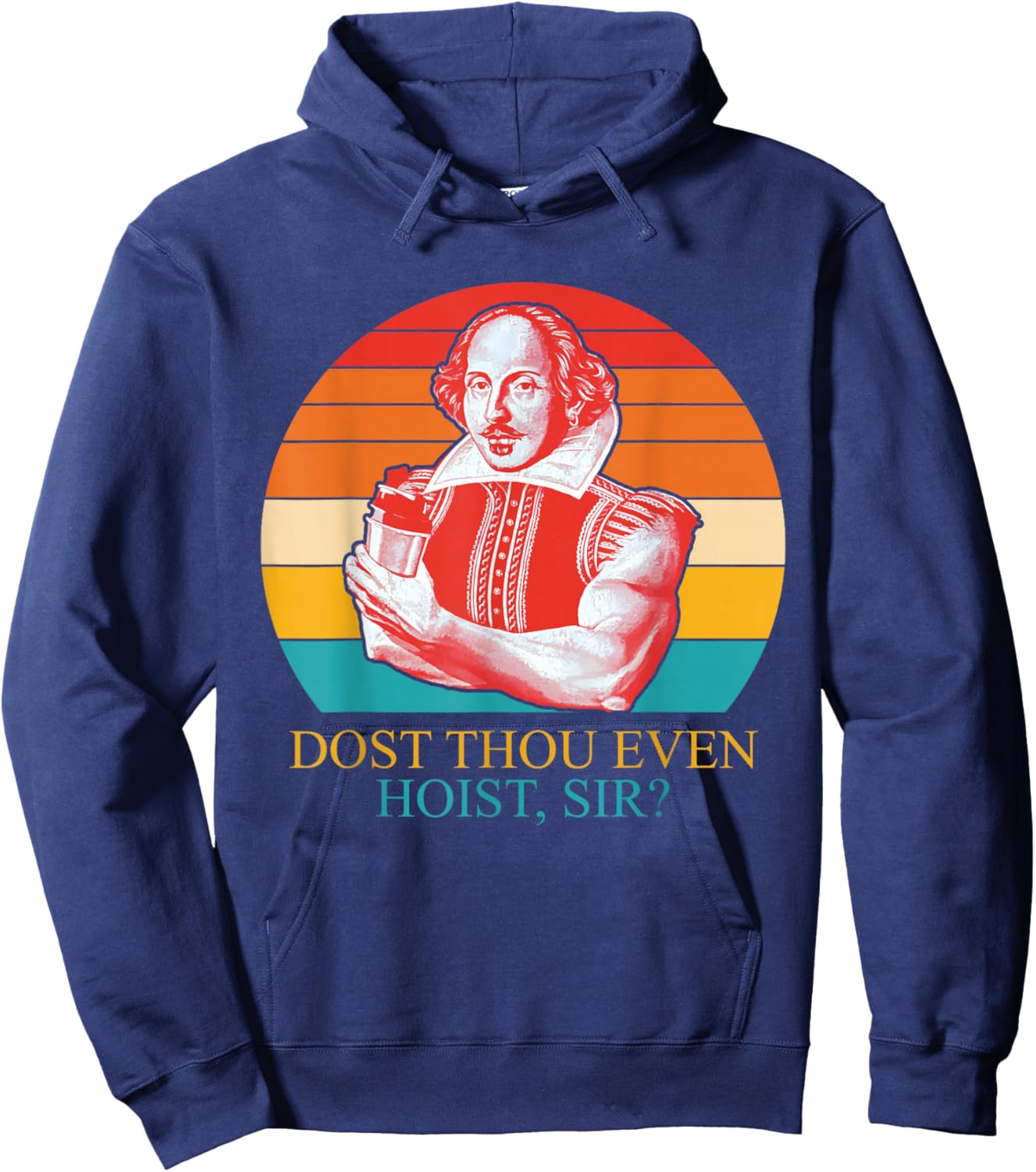 Dost Thou Even Hoist Sir Vintage Quote Hoodie - Hoodie | Navy