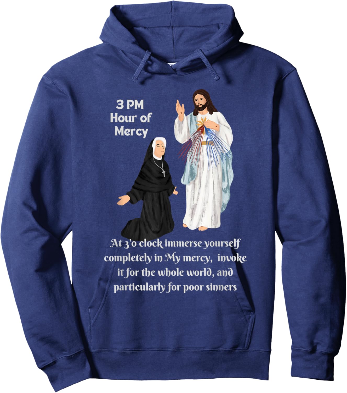 3 PM Hour of Mercy Saint Faustina and Merciful Jesus Hoodie - Hoodie | Navy