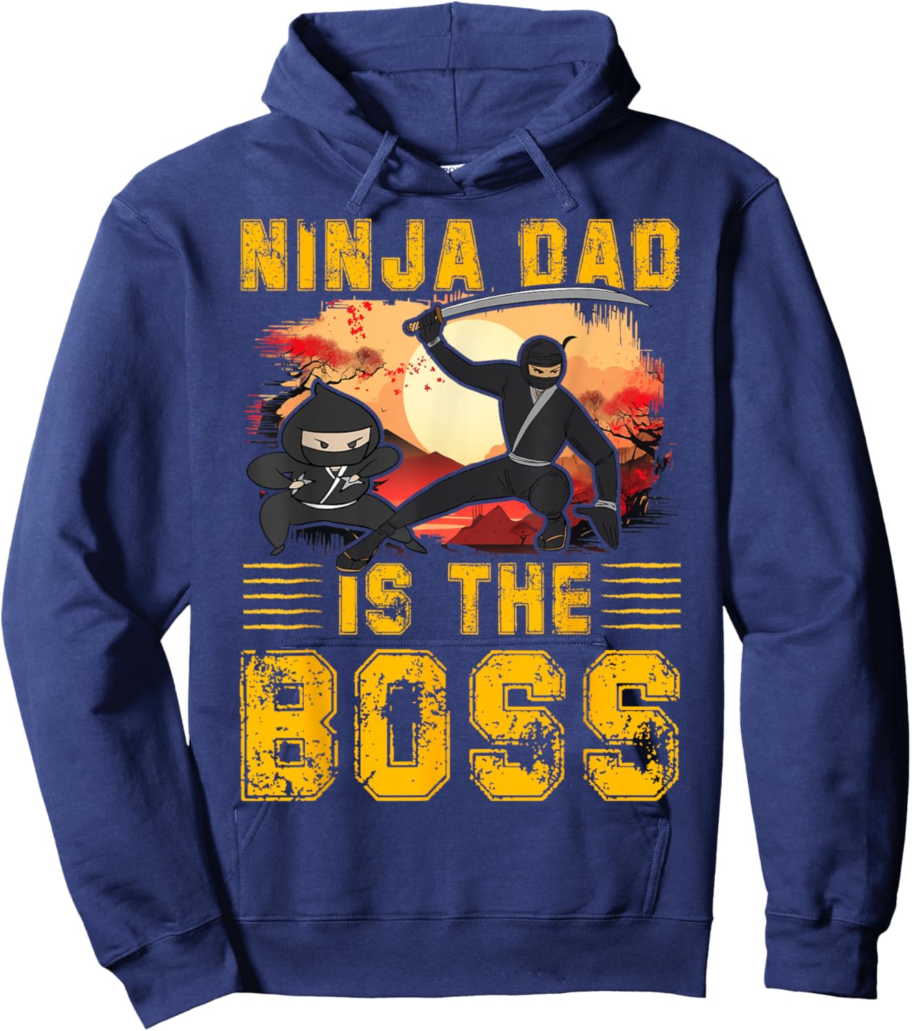 Ninja Dad is the Boss Father’s Day Love Papa Father Men Hoodie - Hoodie | Navy