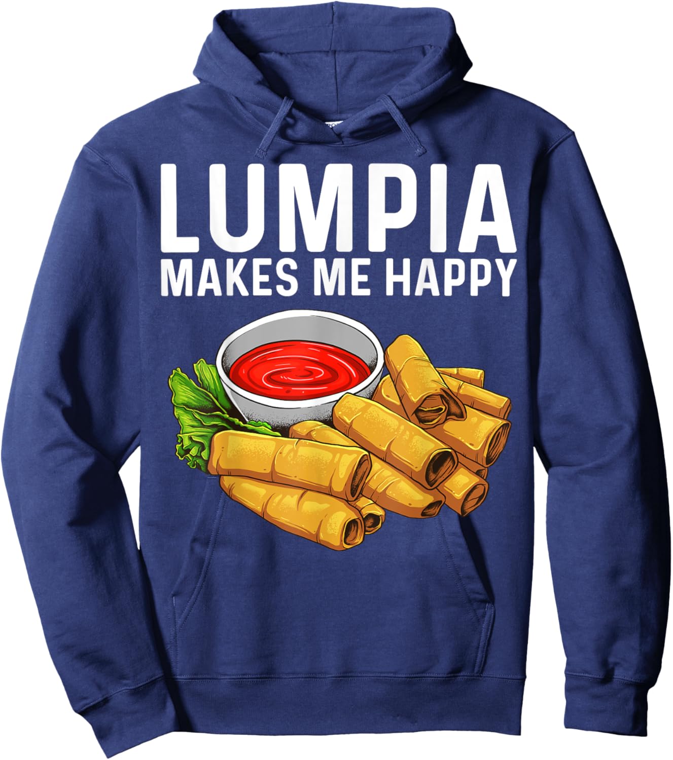 Funny Lumpia Gift Women Pinoy Filipino Food Lovers Hoodie - Hoodie | Navy