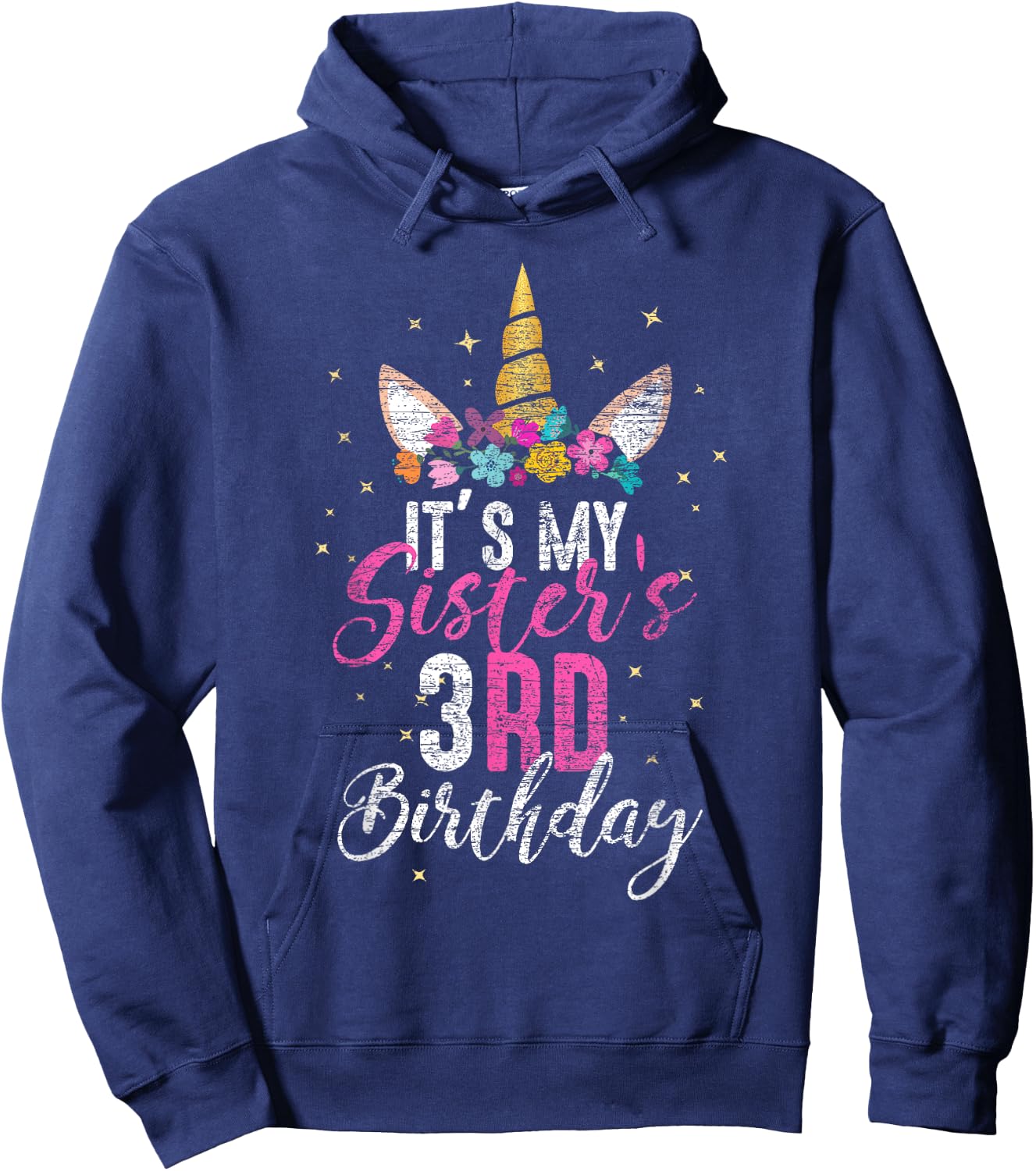 Its My Sisters 3rd Birthay Gift Girl Unicorn Birthday Hoodie - Hoodie | Navy