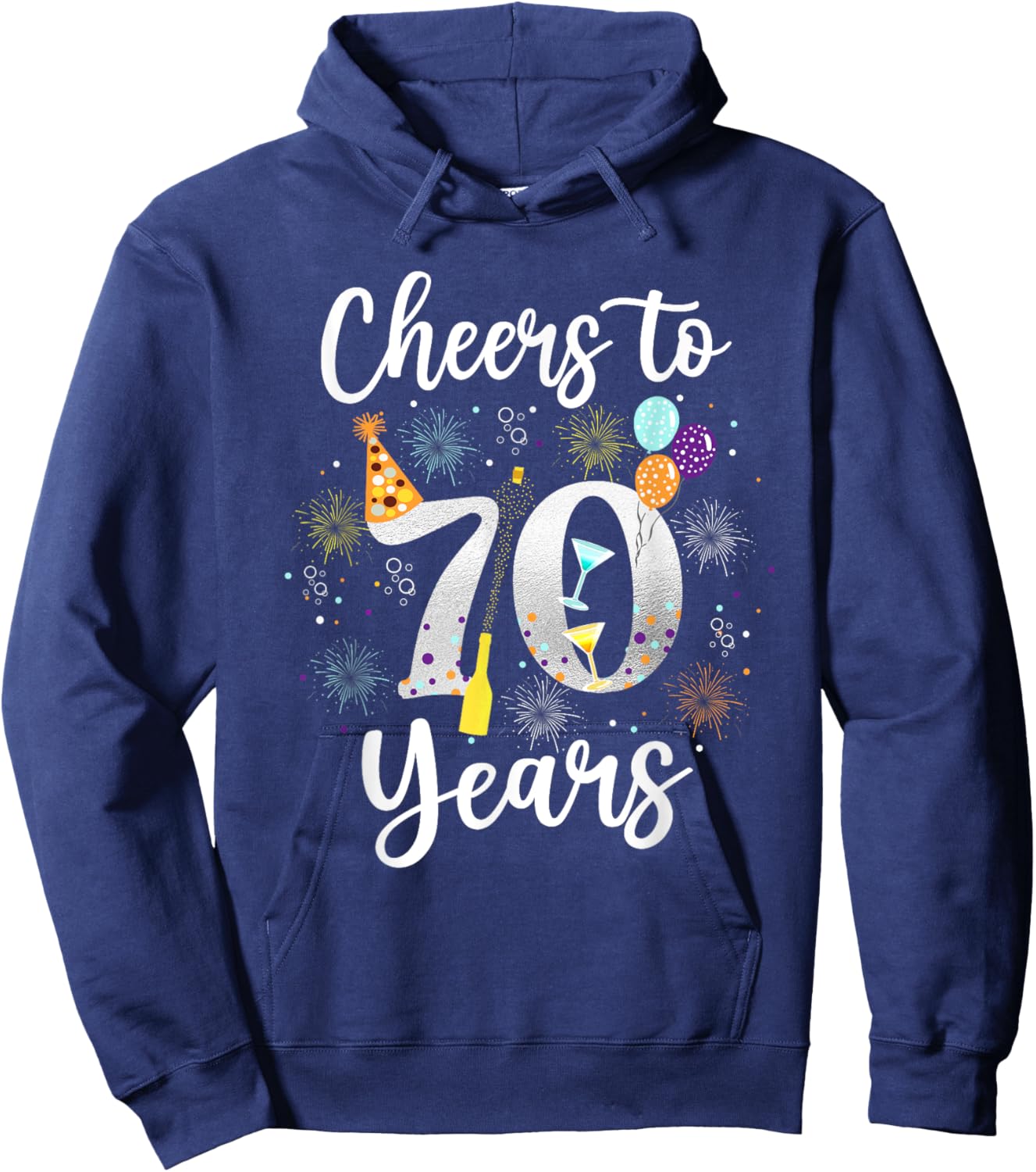 Cheers To 70 Years 70th Birthday Shirt Wine Lover Born 1953 Hoodie - Hoodie | Navy