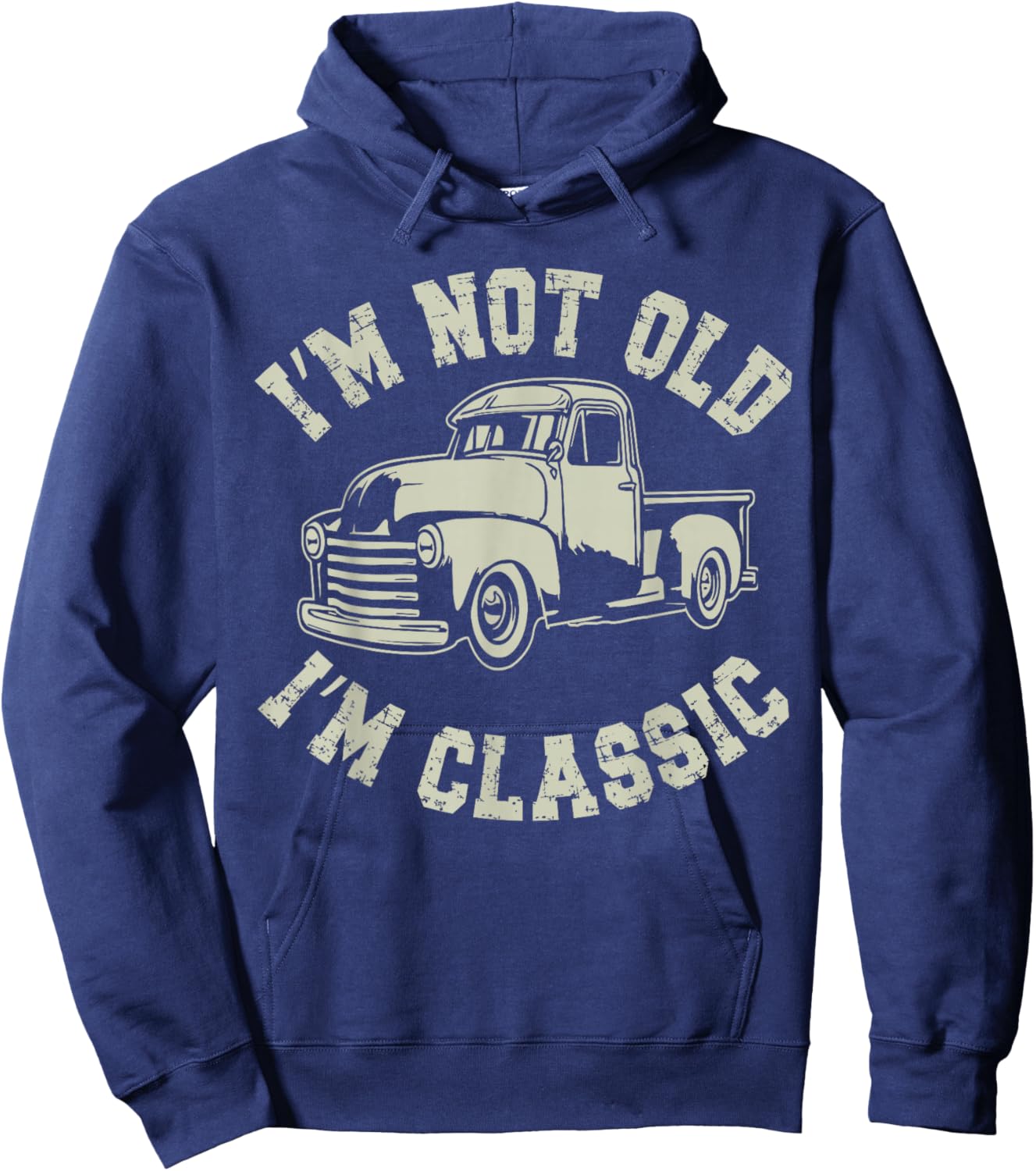I'm Not Old I'm Classic Funny Car Graphic - & Hoodie - Hoodie | Navy