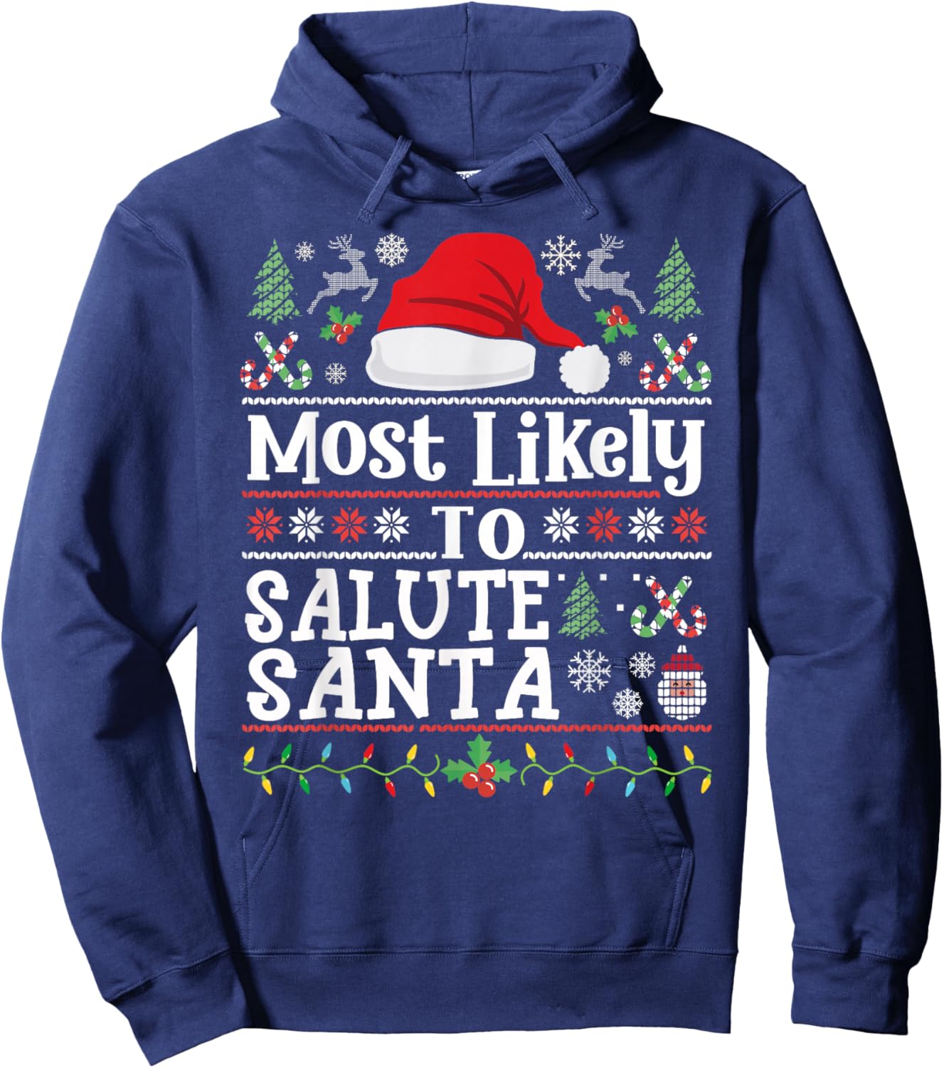 Most likely to Salute Santa- Soldier Christmas Army Veteran Hoodie - Hoodie | Navy