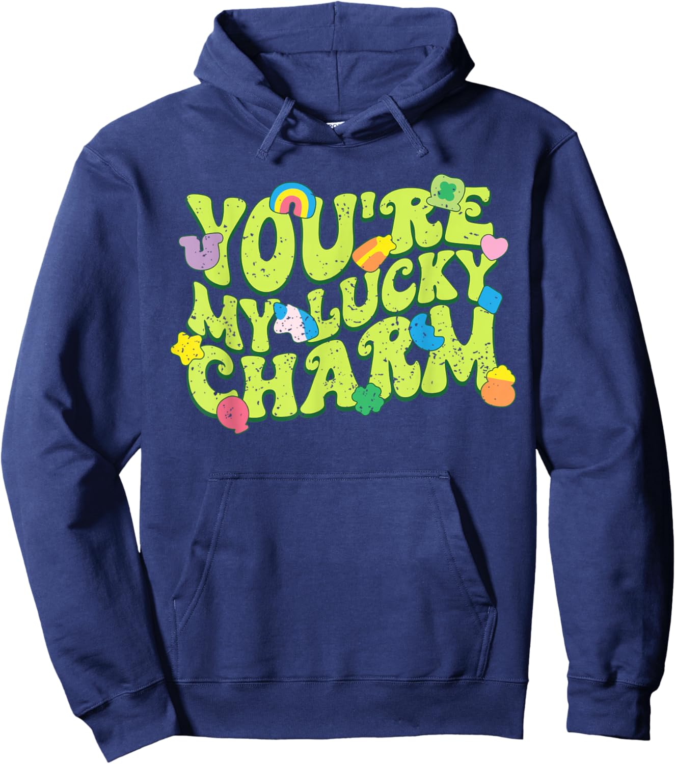 You're My Lucky Charm Happy St. Patrick's Day Marshmallows Hoodie - Hoodie | Navy