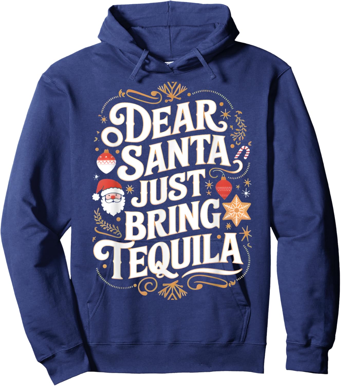 Matching Family Christmas Dear Santa just bring Tequila Hoodie - Hoodie | Navy