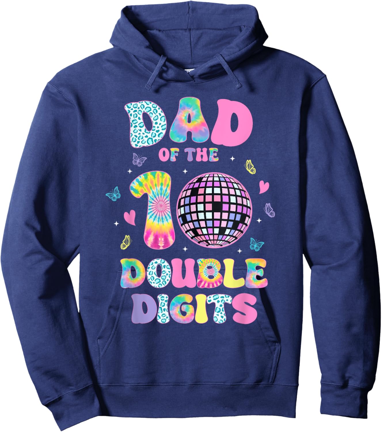 Dad Of The Double Digits 10 Year Old Birthday Girl Retro Hoodie - Hoodie | Navy