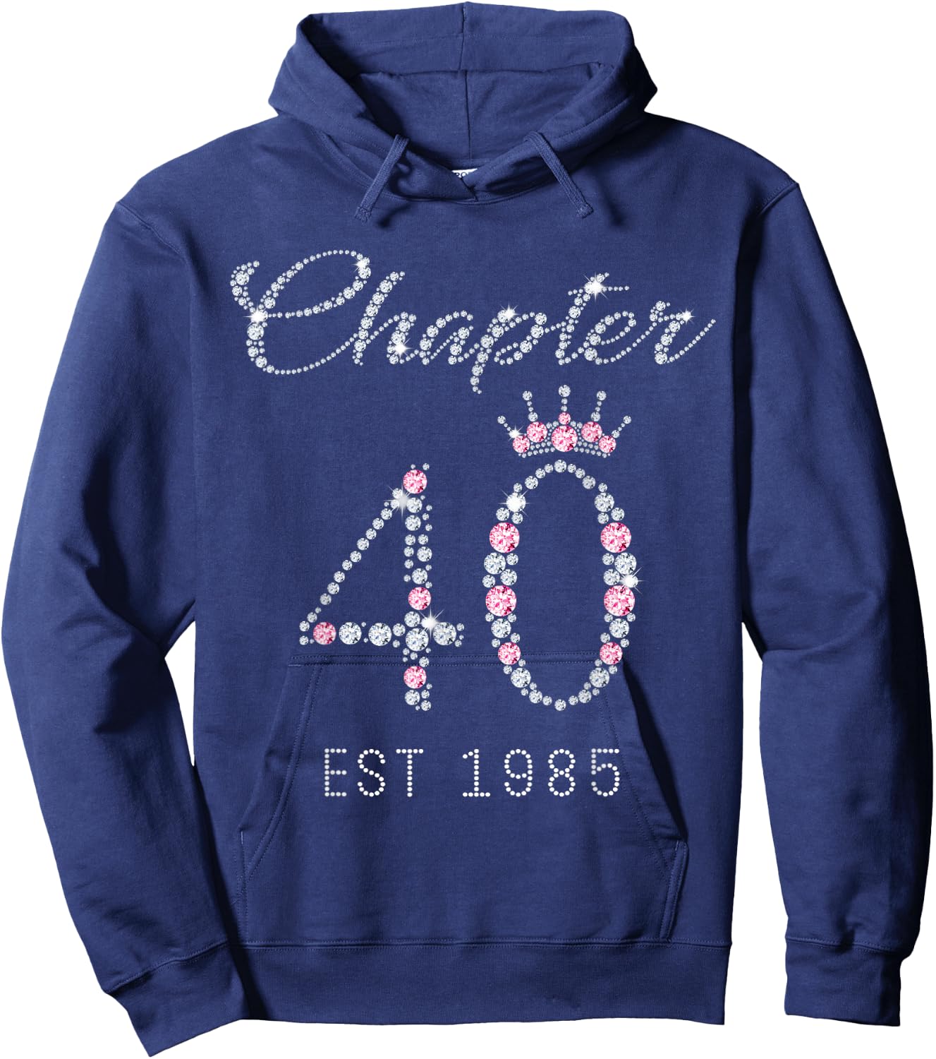 Chapter 40 EST 1985 40Th Birthday Gift Hoodie - Hoodie | Navy