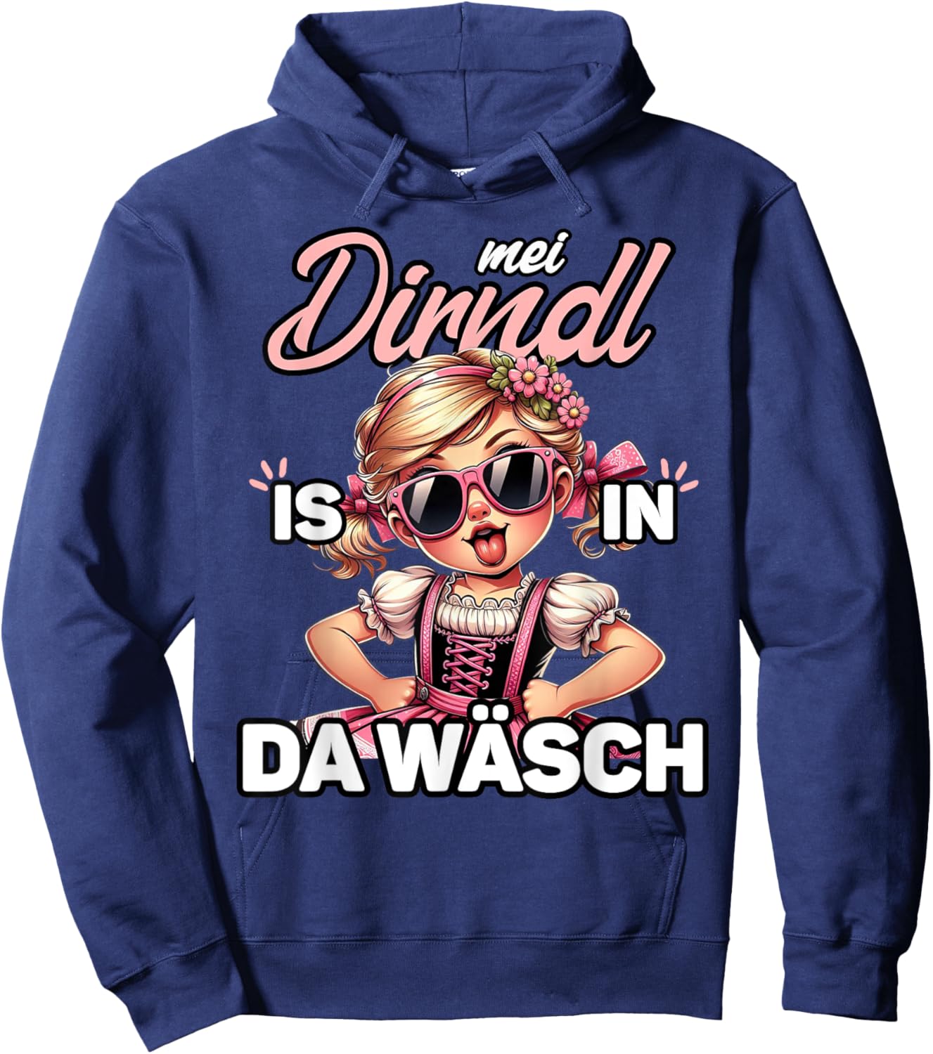Dirndl Is In Wäsch Oktoberfest Trachtenshirt Damen Trachten Hoodie - Hoodie | Navy