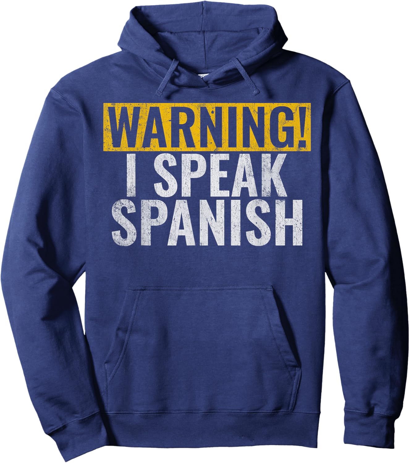 Warning i speak Spanish Mexican Hispanic Hoodie - Hoodie | Navy