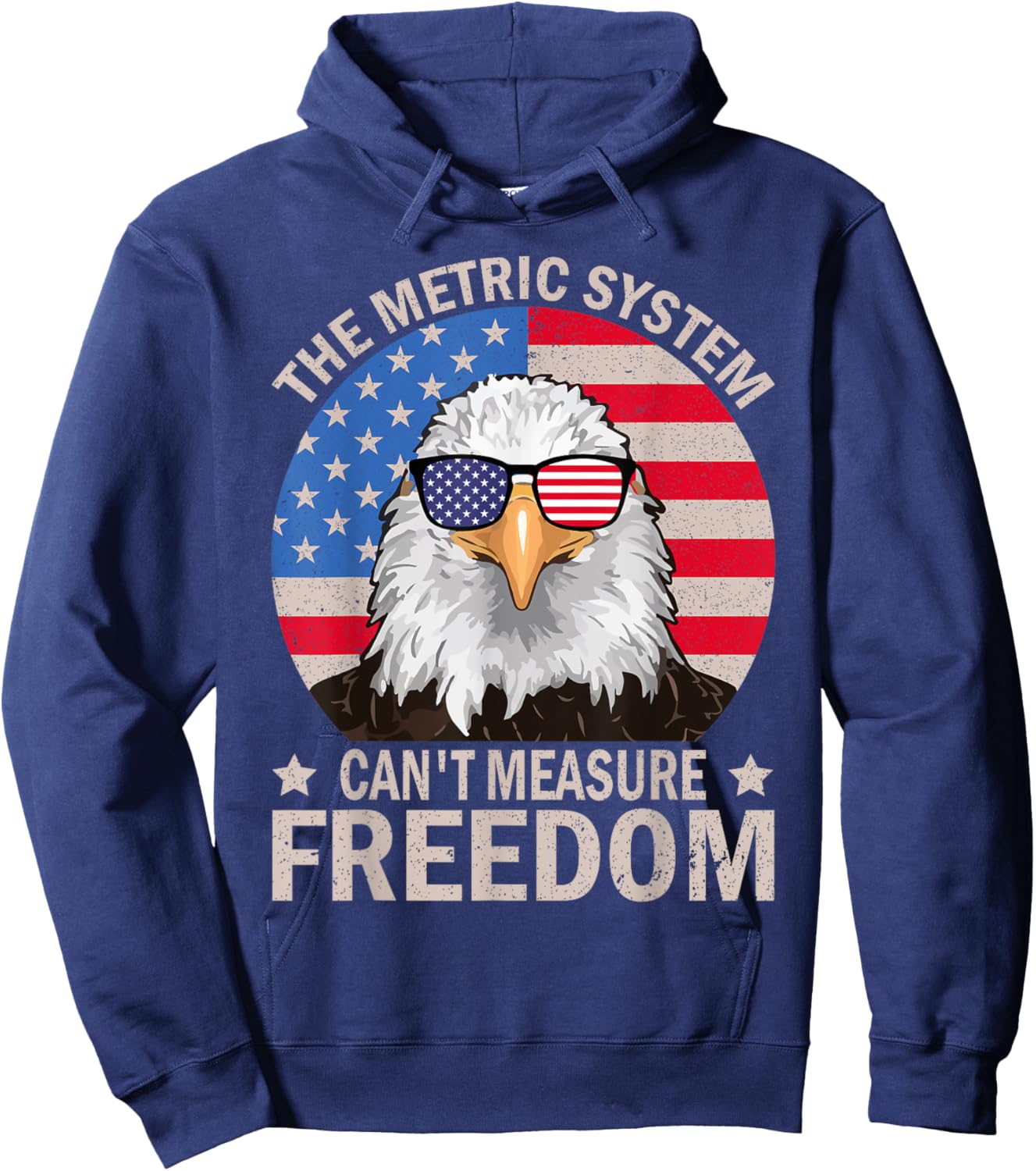 The Metric System Can't Measure Freedom Eagle 4th Of July Women Men Hoodie - Hoodie | Navy