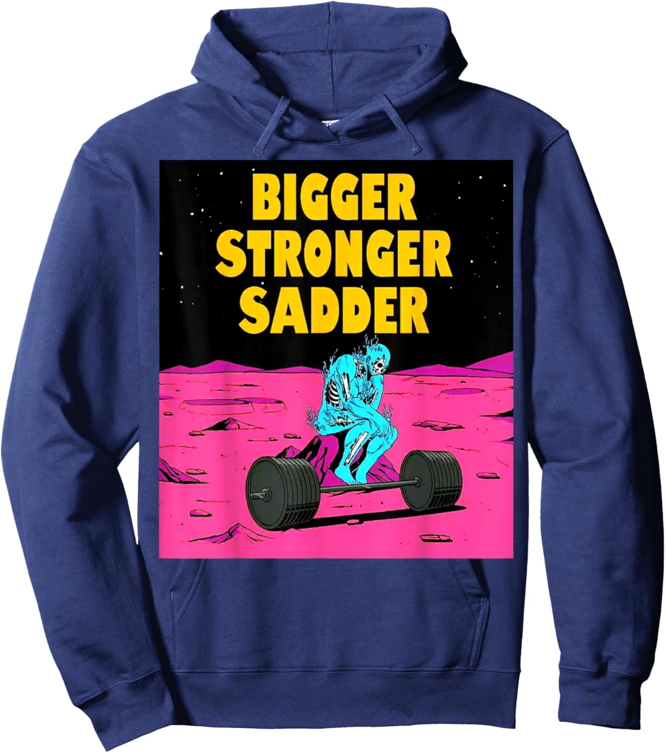 Bigger Stronger Sadder Weightlifting Bodybuilding Fitness Hoodie - Hoodie | Navy