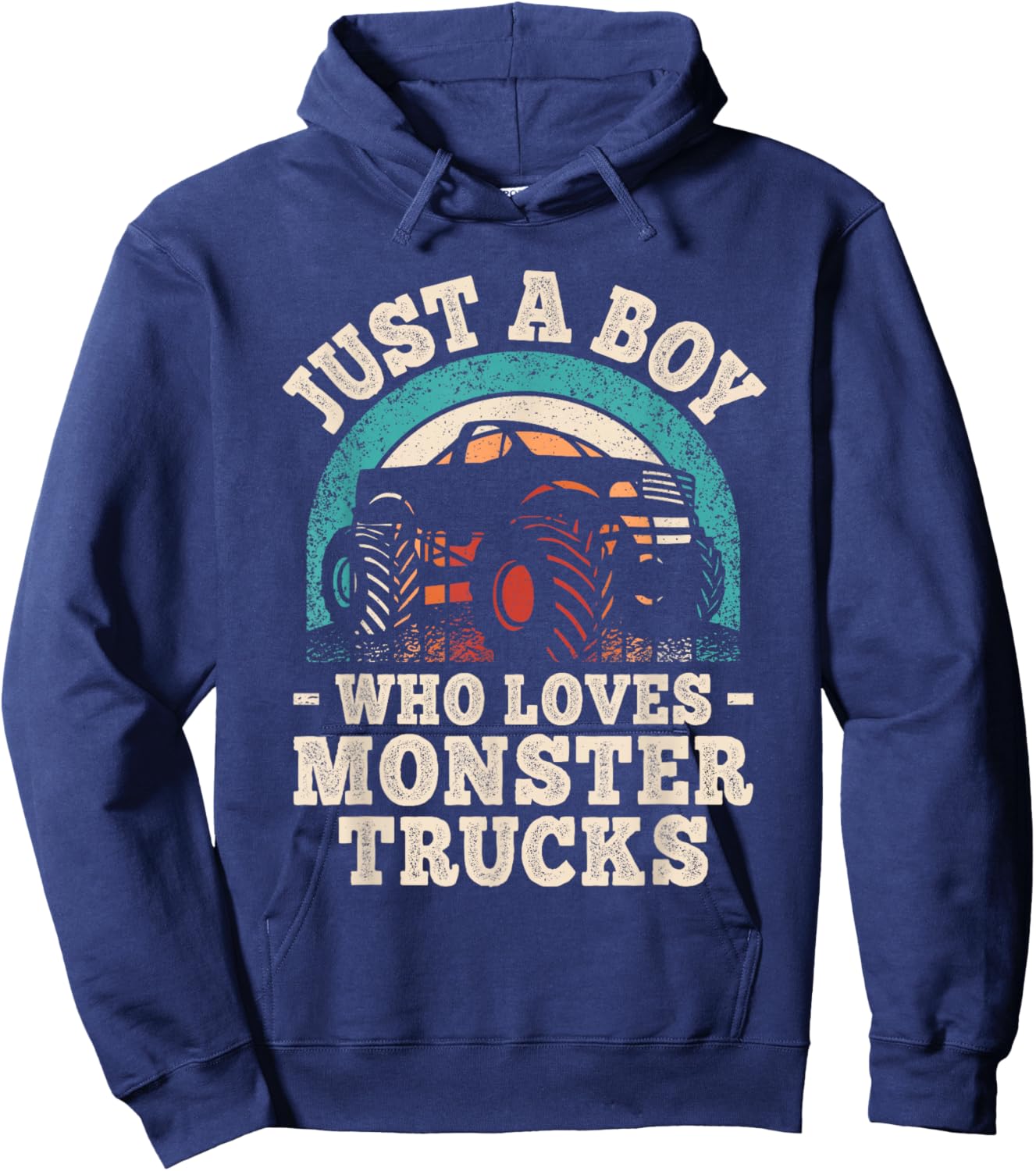 Just A Boy Who Loves Monster Trucks Funny Monster Truck Hoodie - Hoodie | Navy