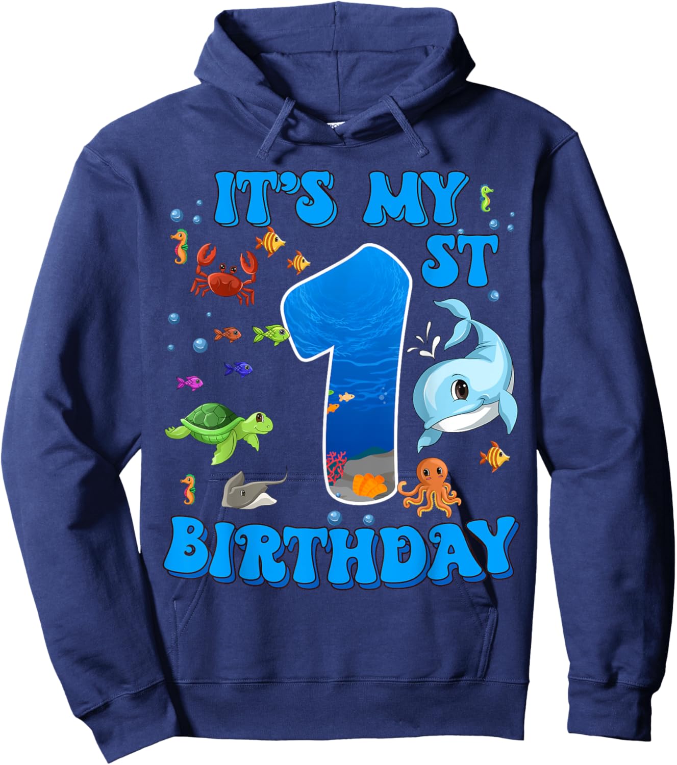 It's My 1st Birthday Party Ocean 1 Years Old Sea Fish B-Day Hoodie - Hoodie | Navy