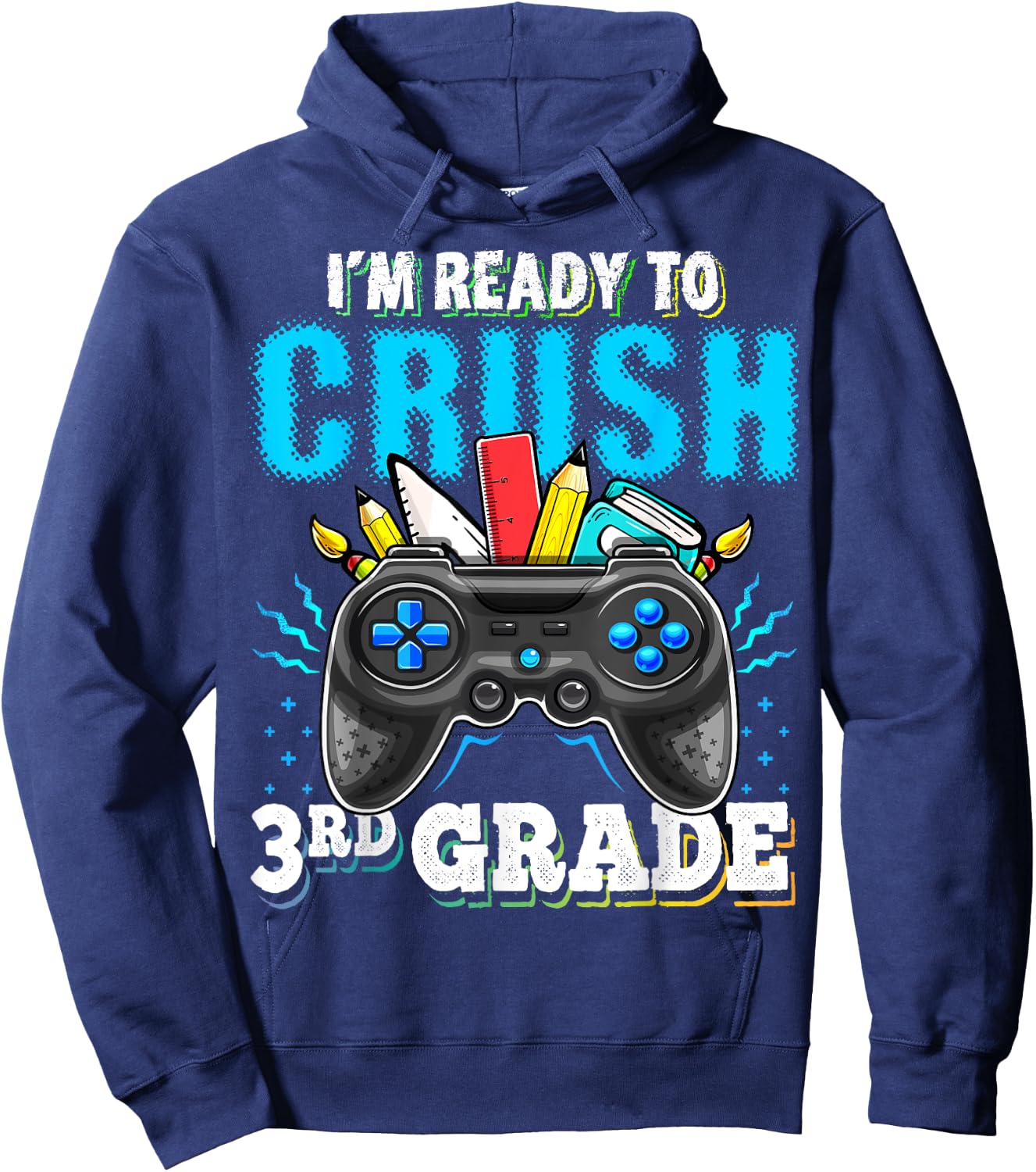 I'm Ready to Crush 3rd Grade Back to School Video Game Boys Hoodie - Hoodie | Navy