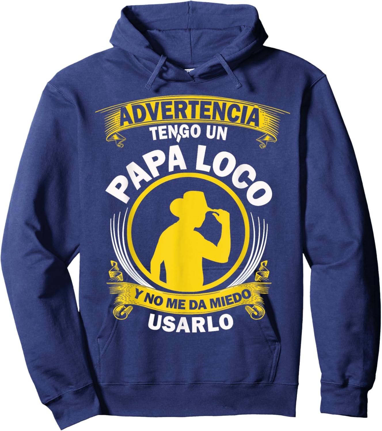 Tengo un Papa loco y no me da miedo usarlo Funny Spanish Hoodie - Hoodie | Navy
