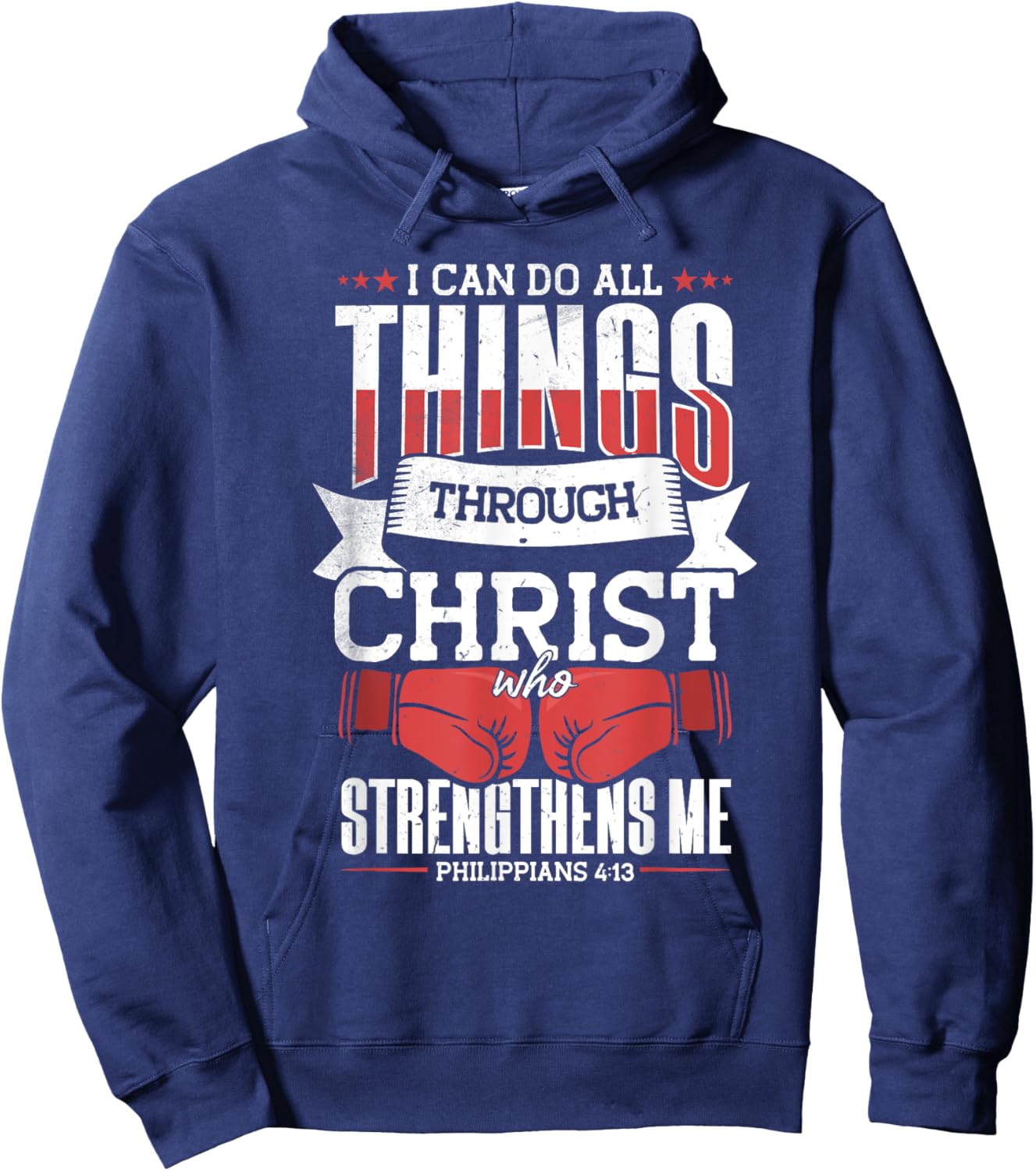 I Can Do All Things Through Christ, Boxing & Christian Boxer Hoodie - Hoodie | Navy