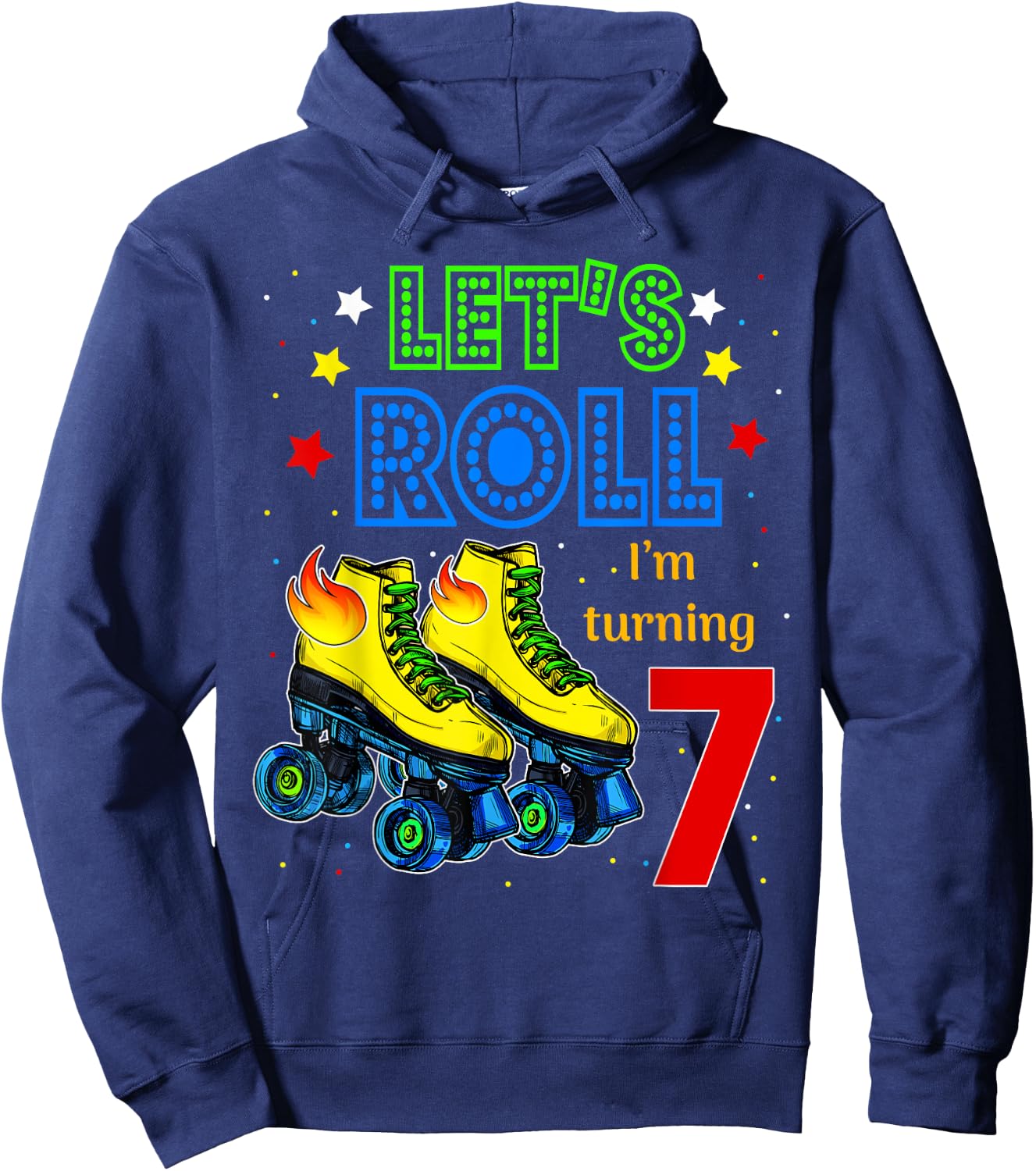 Rolling Into 7 years Let's Roll I'm Turning 7 Roller Skate Hoodie - Hoodie | Navy