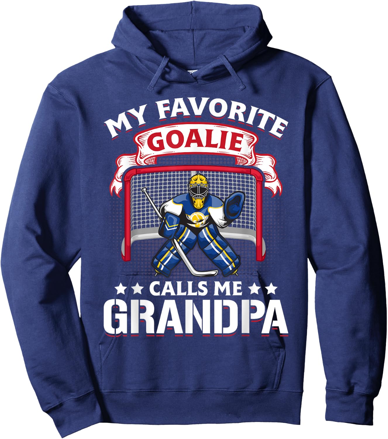 My Favorite Goalie Calls Me Grandpa Soccer Hockey Gift Hoodie - Hoodie | Navy