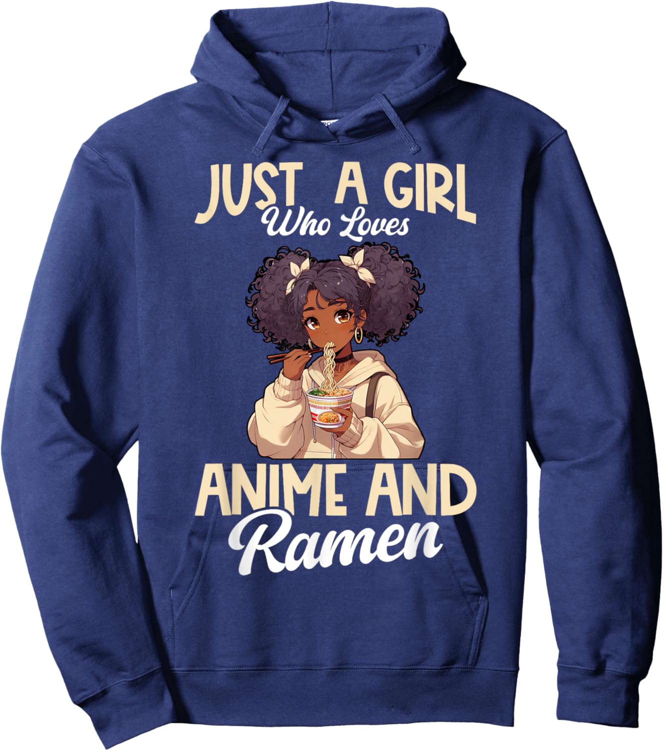 Just A Girl Who Loves Anime And Ramen African American Hoodie - Hoodie | Navy