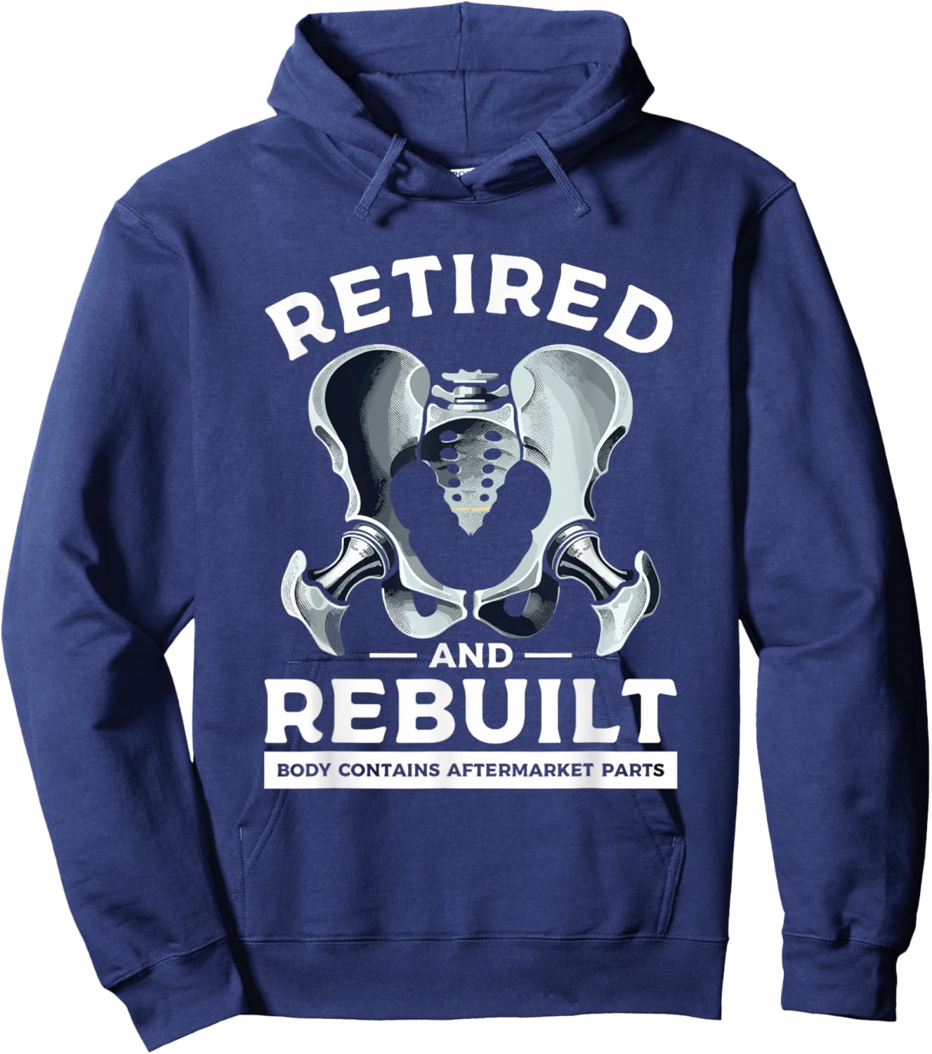 Retired And Rebuilt Body Contains Aftermarket Parts Hip Hoodie - Hoodie | Navy