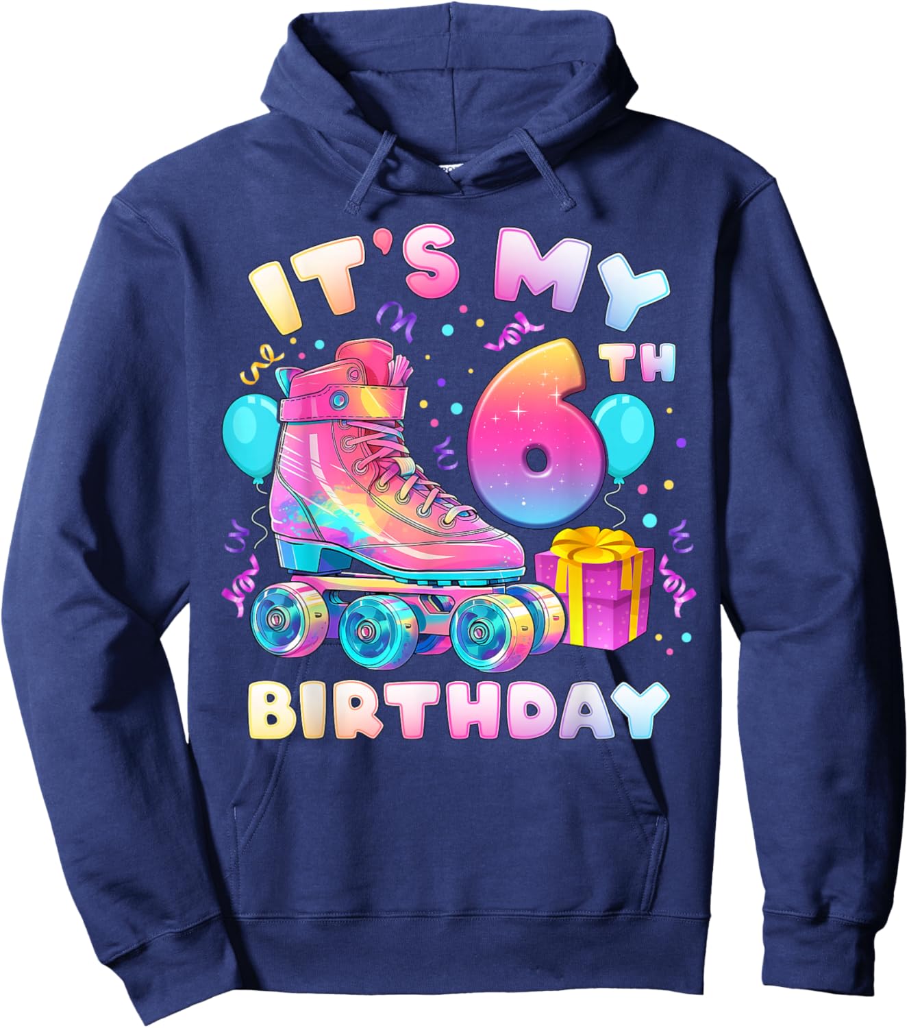 6th Birthday Girl 6 Years Roller Skates Number 6 Hoodie - Hoodie | Navy