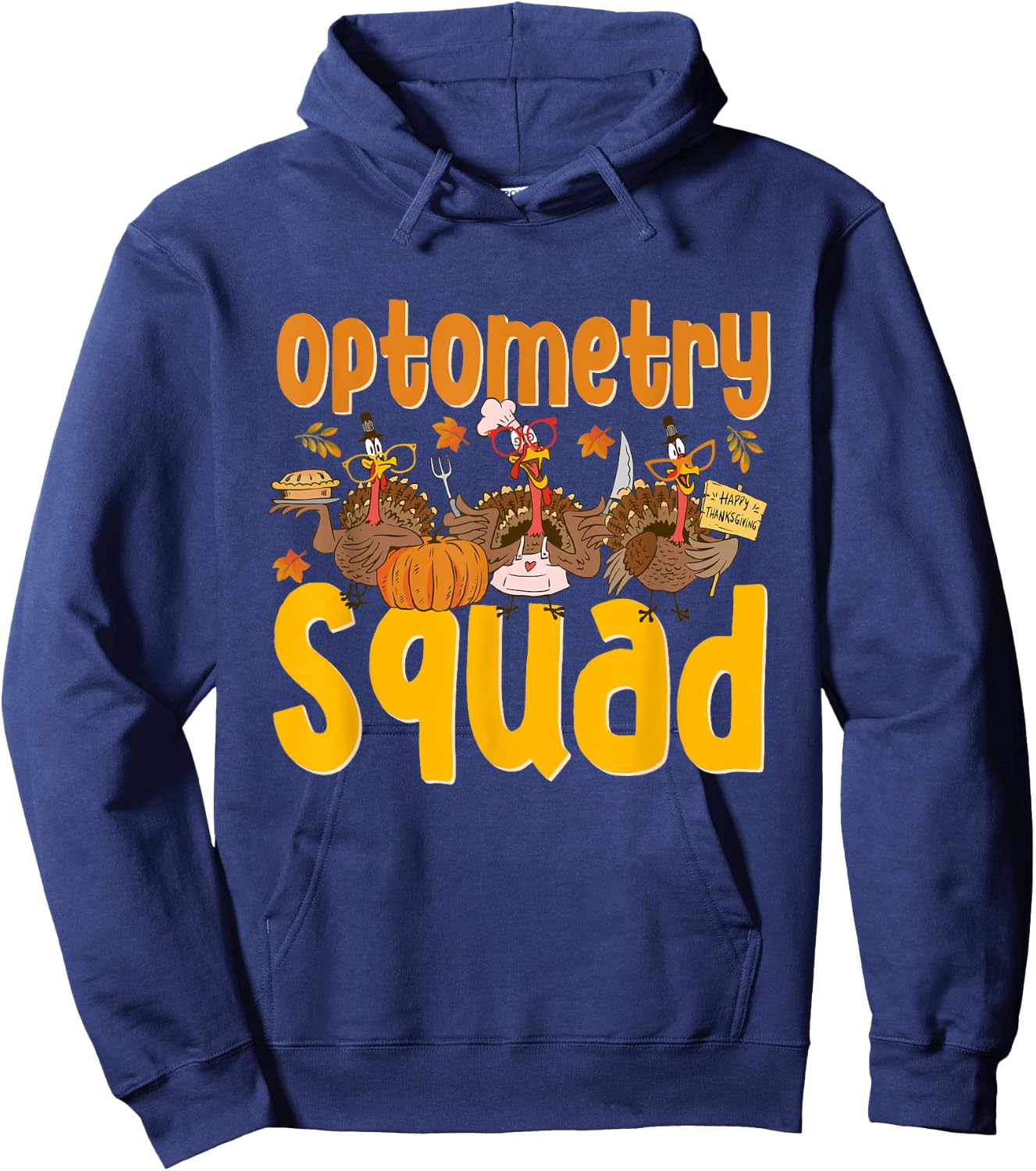 Thankful Optometrist Optometry Squad Thanksgiving Optician Hoodie - Hoodie | Navy