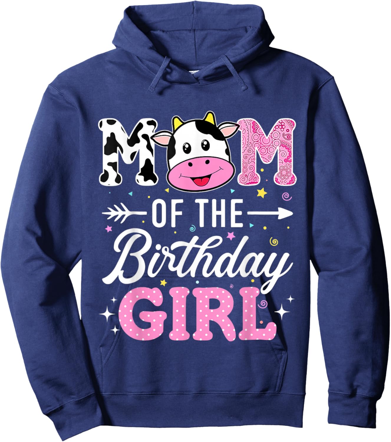Mom Of The Birthday Girl Funny Farm Cow Mother Mommy Mama Hoodie - Hoodie | Navy