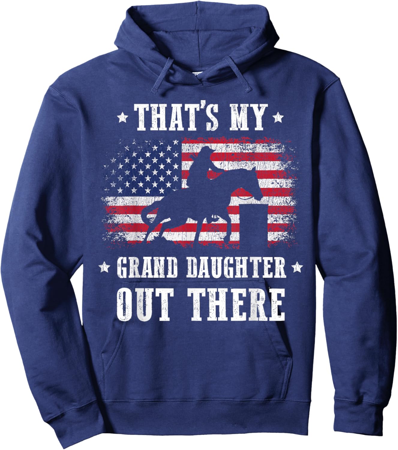 That's My Grand Daughter Out There Barrel Racing Grandma Hoodie - Hoodie | Navy