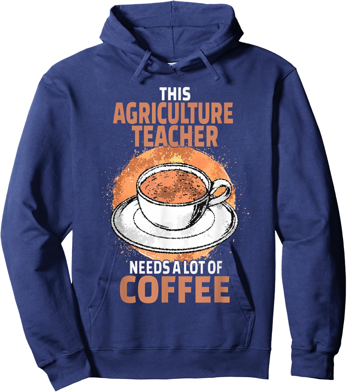Funny Agriculture Teacher Coffee Hoodie - Hoodie | Navy