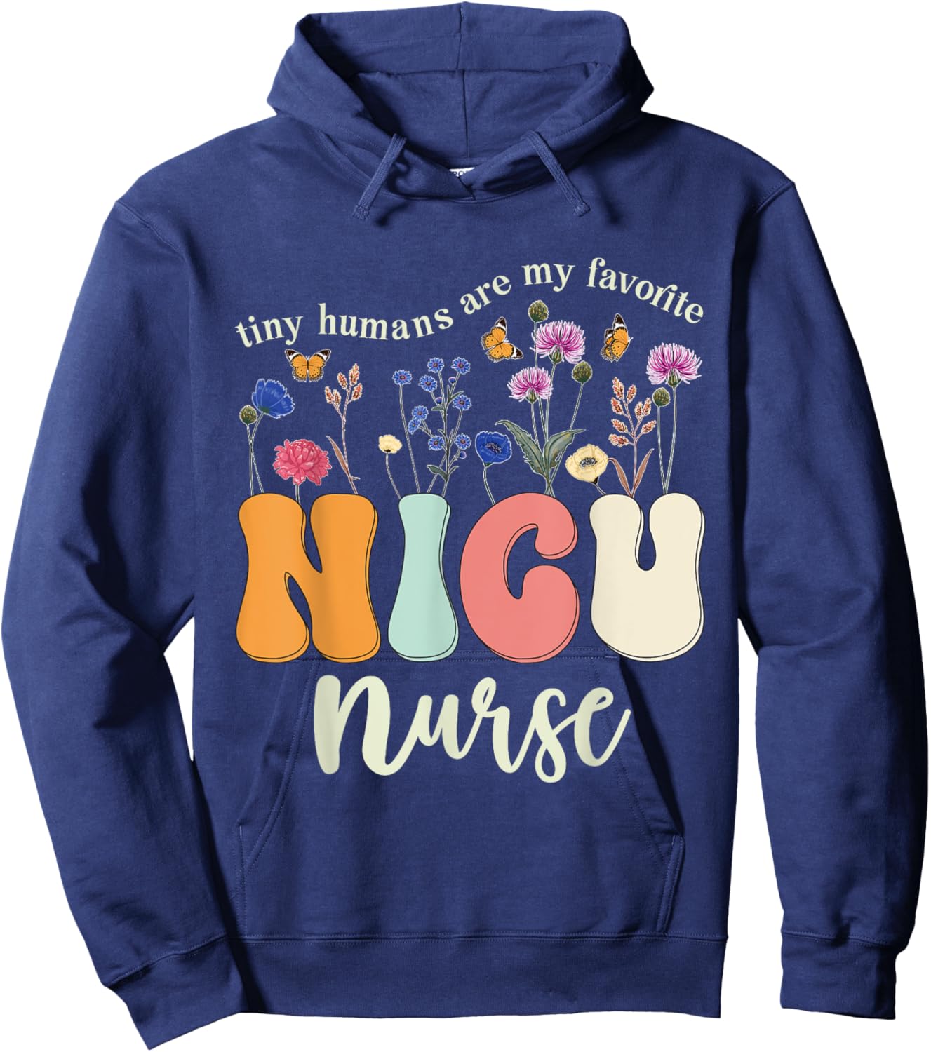 Nicu Nurse Funny Neonatal Intensive Care Unit Nurse Cute Hoodie - Hoodie | Navy