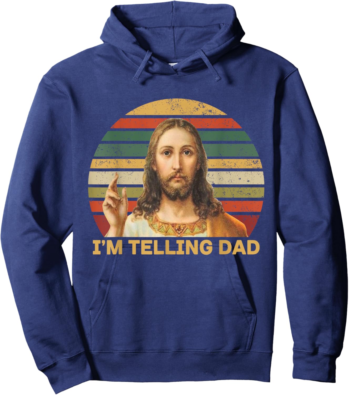 I'm Telling Dad Funny Religious Christian Jesus Meme Hoodie - Hoodie | Navy