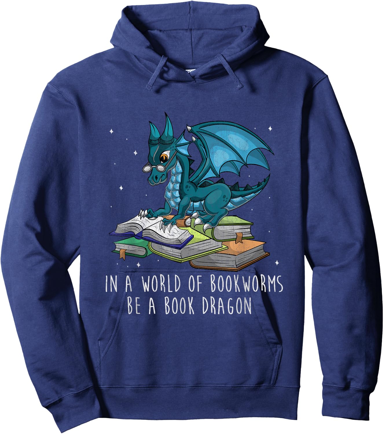 in A World Full of Bookworms Be A Book Dragon Hoodie - Hoodie | Navy