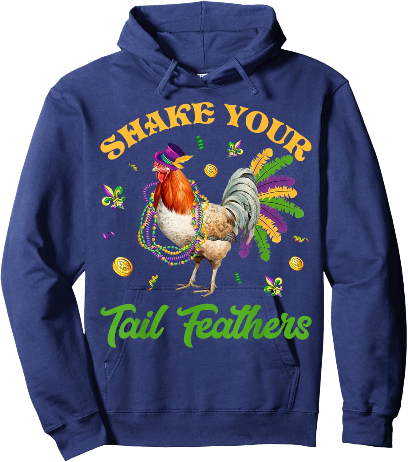 Shake Your Tail Feathers Mardi Gras Chicken Beads Women Hoodie - Hoodie | Navy