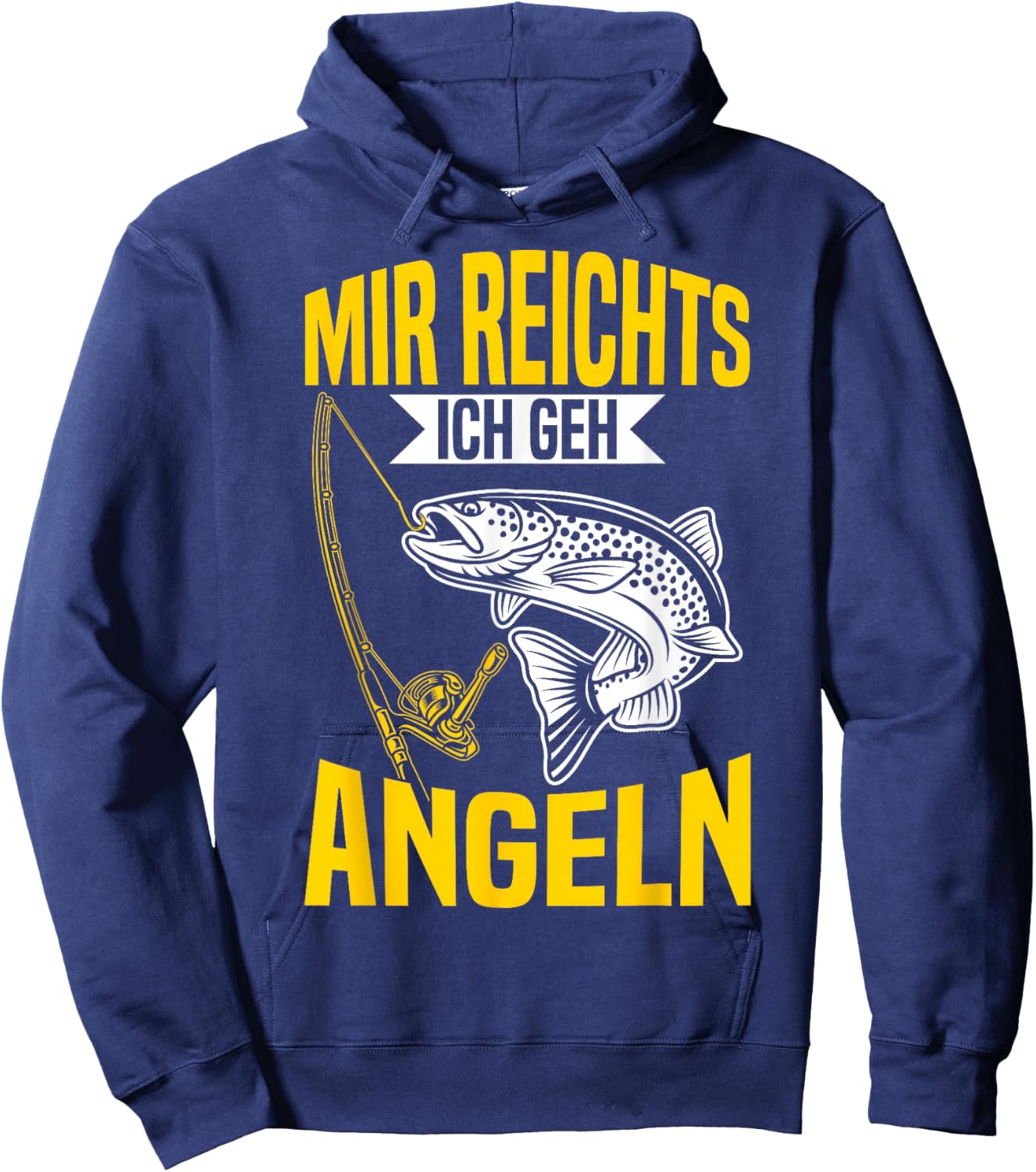 Angler Lustiges Fischer Mir Reichts Ich Geh Zum Angeln Hoodie - Hoodie | Navy