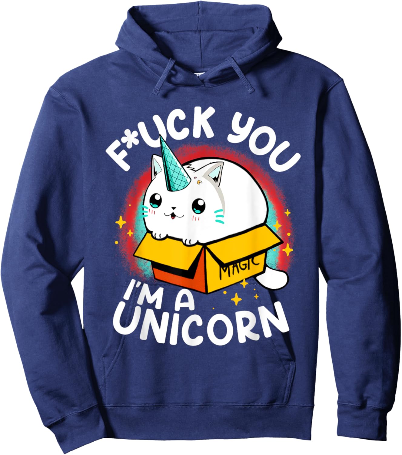 Fuck You I'm A Unicorn Caticorn White Kitten Magic Box Hoodie - Hoodie | Navy