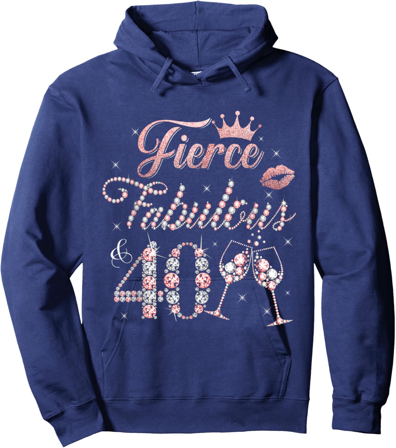 Fierce Fabulous and 40 Decorations 40th Bday 40 Year Old Hoodie - Hoodie | Navy