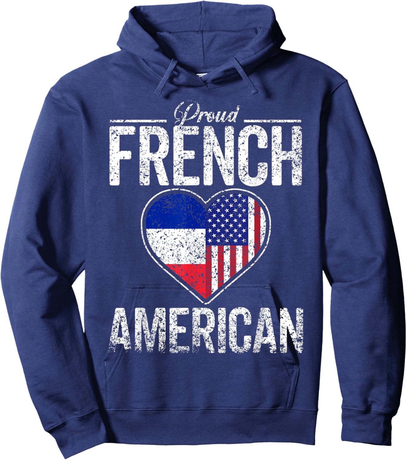Proud French American France Usa America French American Us Hoodie - Hoodie | Navy