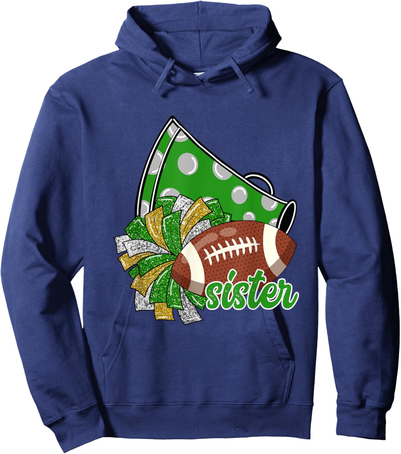Cheer Sister Shirt, Megaphone Pom Pom Football Green Hoodie - Hoodie | Navy