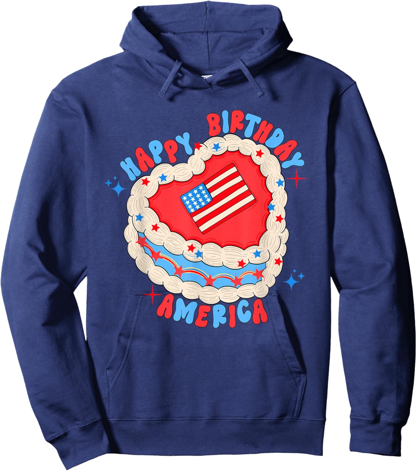 Happy Birthday America Birthday Cake 4th Of July USA Flag Hoodie - Hoodie | Navy
