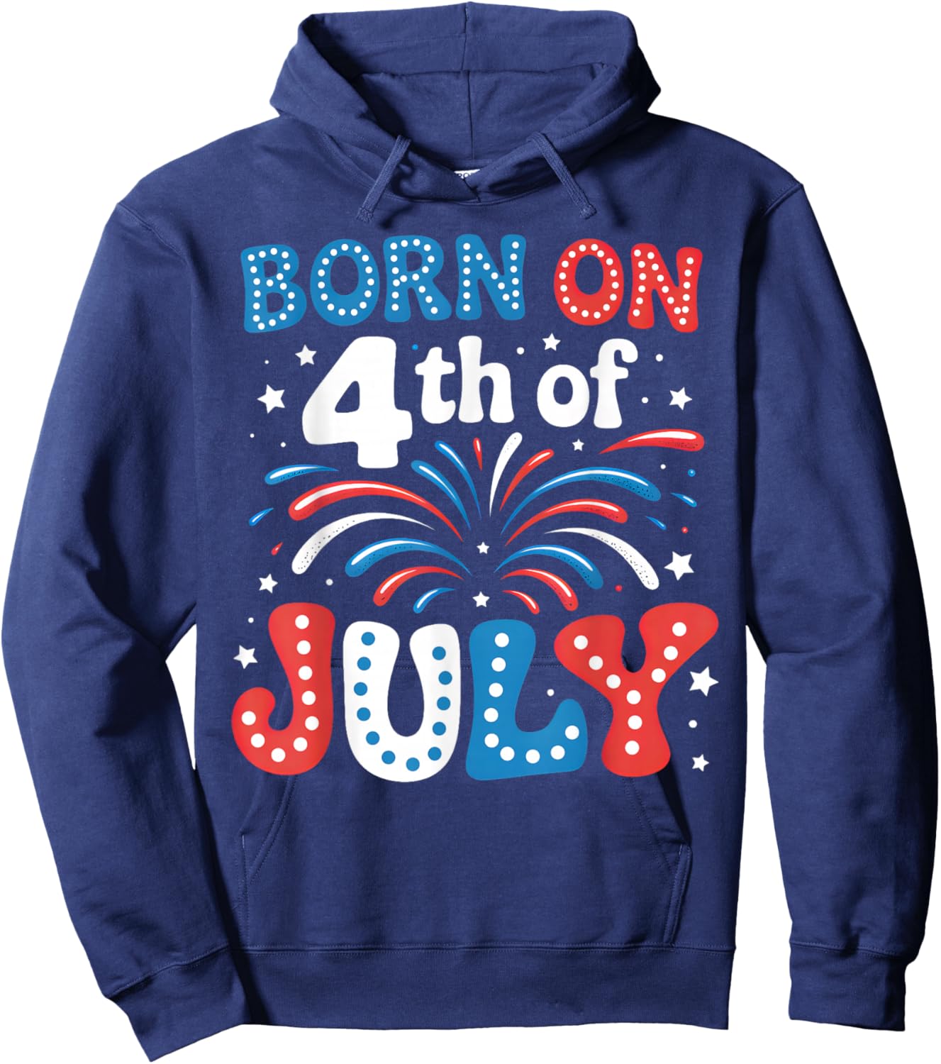 Born On The 4th of July Patriotic American Men Women Kids Hoodie - Hoodie | Navy